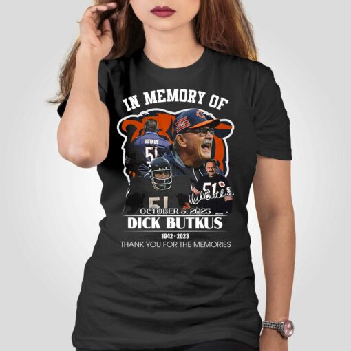 In Memory Of October 5 2023 Dick Butkus 1942 – 2023 T-shirt