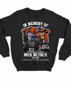 In Memory Of October 5 2023 Dick Butkus 1942 – 2023 T-shirt 3 In Memory Of October 5 2023 Dick Butkus 1942 2023 T shirt 4