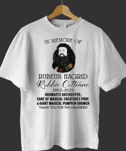 In Memory Of Robbie Coltrane Hagrid 1950 – 2022 Thank You For The Memories T-shirt In Memory Of Robbie Coltrane Hagrid 1950 – 2022 Thank You For The Memories T-shirt