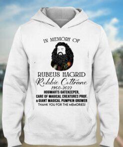 In Memory Of Robbie Coltrane Hagrid 1950 2022 Thank You For The Memories T shirt 3