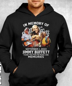 In Memory Of September 1 2023 Jimmy Buffett Thank You For The Music And Memories T-shirt 2 In Memory Of September 1 2023 Jimmy Buffett Thank You For The Music And Memories T shirt 3