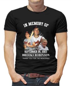 In Memory Of September 26 2023 Limited Edition 2023 Brooks Robinson T-shirt In Memory Of September 26 2023 Limited Edition 2023 Brooks Robinson T-shirt
