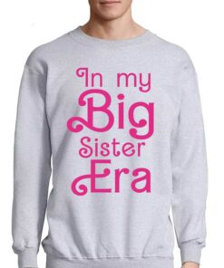 In My Big Sister Era Barbie Movie Shirt 4