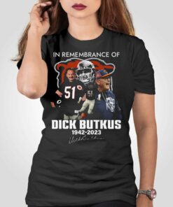 In Remembrance Of Dick Butkus 1942 – 2023 T-shirt