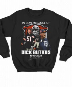 In Remembrance Of Dick Butkus 1942 – 2023 T-shirt 3 In Remembrance Of Dick Butkus 1942 2023 T shirt 4