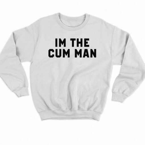 In The Cum Man Shirt