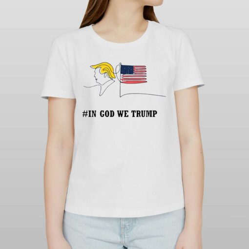 In Trust We Trump Republican Trump 4th Of July Day Shirt