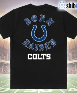Indianapolis Colts Born X Raised Unisex T-shirt