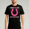 Indianapolis Colts I Wear Pink For Breast Cancer Awareness Shirt