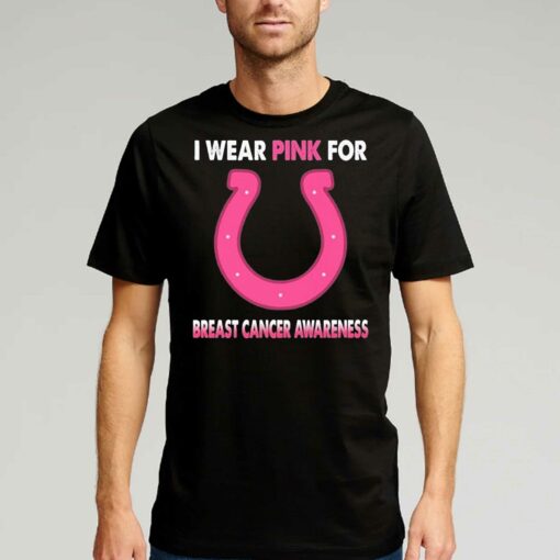 Indianapolis Colts I Wear Pink For Breast Cancer Awareness Shirt