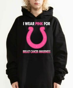 Indianapolis Colts I Wear Pink For Breast Cancer Awareness Shirt 3