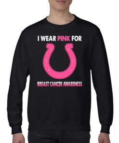 Indianapolis Colts I Wear Pink For Breast Cancer Awareness Shirt 4
