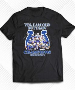 Indianapolis Colts Yes I Am Old But I Saw Champion Super Bowl V Shirt Indianapolis Colts Yes I Am Old But I Saw Champion Super Bowl V Shirt