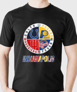 Indianapolis Sports Teams Shirt Colts Pacers Fever And Hoosiers Indianapolis Sports Teams Shirt Colts Pacers Fever And Hoosiers
