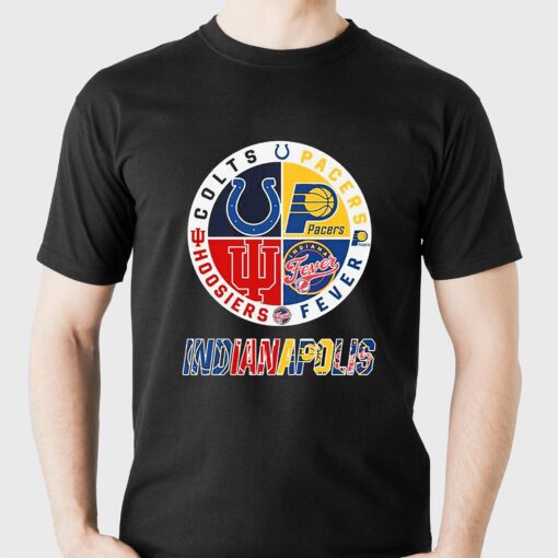 Indianapolis Sports Teams Shirt Colts Pacers Fever And Hoosiers