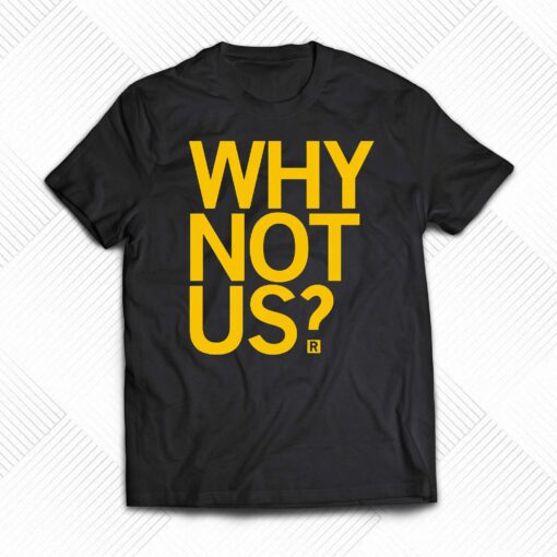 Iowa Hawkeyes Lisa Bluder Why Not Us Shirt