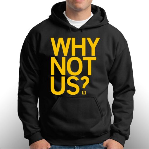 Iowa Hawkeyes Lisa Bluder Why Not Us Shirt