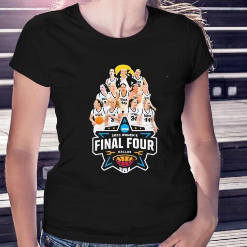 Iowa Ncaa 2023 Womens Final Four Dallas Shirt