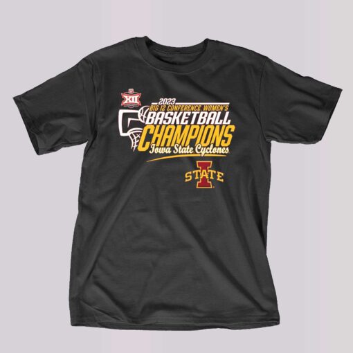 Iowa State Cyclones 2023 Big 12 Women’s Basketball Conference Tournament Champions Locker Room T-shirt