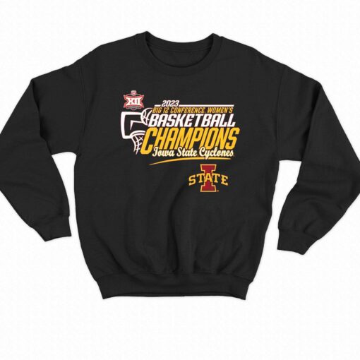 Iowa State Cyclones 2023 Big 12 Women’s Basketball Conference Tournament Champions Locker Room T-shirt