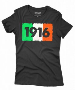 Ireland 1916 Happy St Patricks Day Shirt