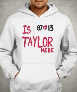 Is Taylor Here Travis Kelce Chiefs Shirt 3