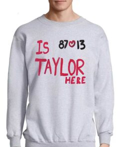 Is Taylor Here Travis Kelce Chiefs Shirt 4