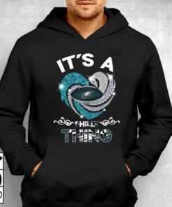 It Is A Philadelphia Eagles Thing T shirt 3