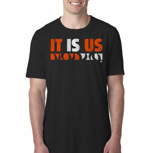 It Is Us T-shirt