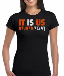 It Is Us T-shirt