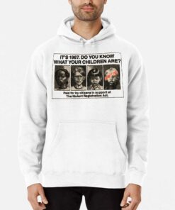 It's 1987 Do You Know What Your Children Are Paid For By Cltizens In Support Of The Mutant Registration Act T-shirt 2 Its 1987 Do You Know What Your Children Are Paid For By Cltizens In Support Of The Mutant Registration Act T shirt 3