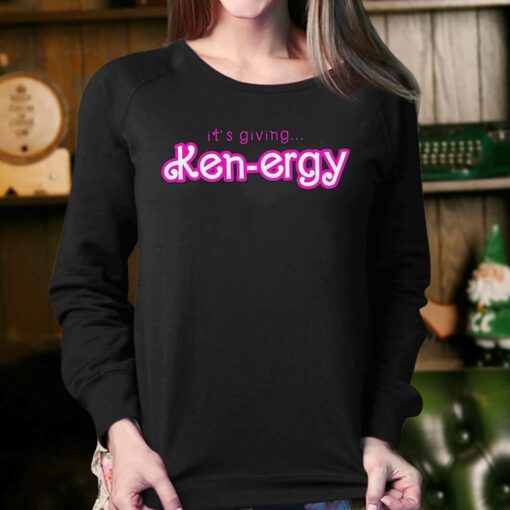 It’s Giving Ken Kenergy Shirt