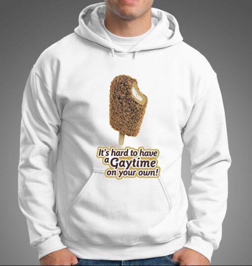 It’s Hard To Have Agaytime On Your Own T-shirt