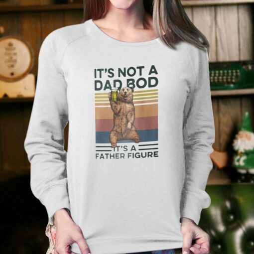 It’s Not A Dad Bod It’s A Father Figure T-shirt