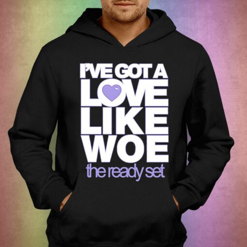 Jade Rigby Gender Ive Got A Love Like Woe Shirt