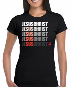 Jesus Christ Among Us Shirt
