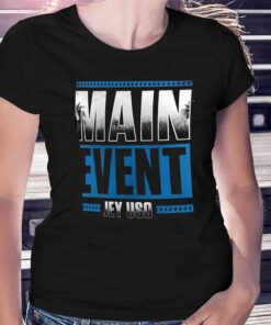 Jey Uso Main Event T-shirt