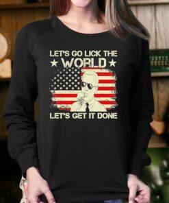 Joe Biden Says Lets Go Lick The World Lets Get It Done American Flag Shirt 3 Joe Biden Says Lets Go Lick The World Lets Get It Done American Flag Shirt 4