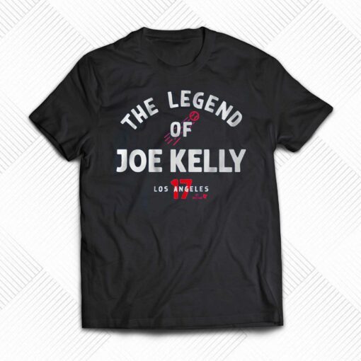 Joe Kelly The Legend Of Joe Kelly Shirt