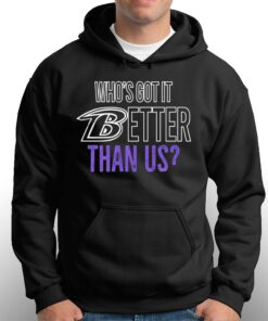 John Harbaugh Who's Got It Better Than Us Shirt 2 John Harbaugh Whos Got It Better Than Us Shirt 3