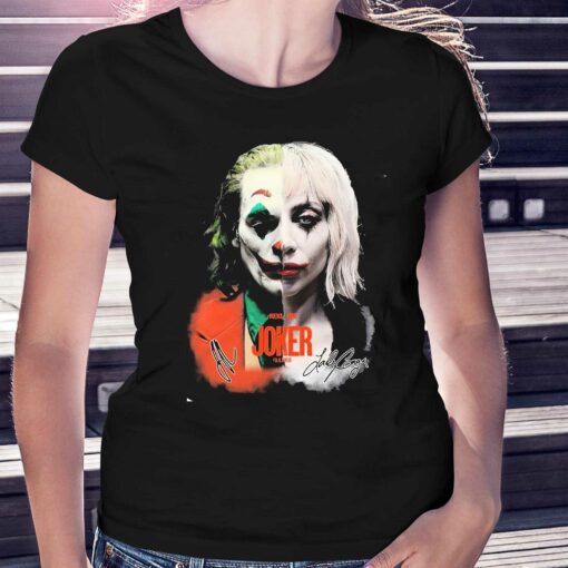 Joker Joaquin Phoenix Lady Gaga Signatures Shirt