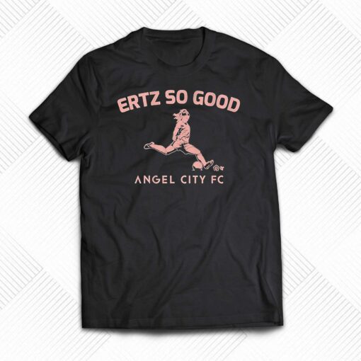 Julie Ertz So Good Angel City Fc Shirt