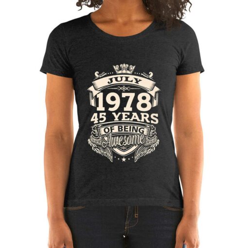 July 1978 45 Years Of Being Awesome Shirt