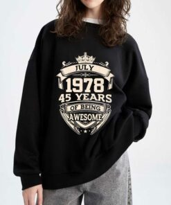 July 1978 45 Years Of Being Awesome T-shirt