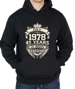 July 1978 45 Years Of Being Awesome T shirt 3