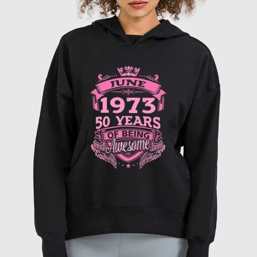 June 1973 50 Years Of Being Awesome Shirt