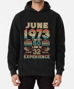 June 1973 I Am Not 50 I Am 18 With 32 Years Of Experience Shirt 2 June 1973 I Am Not 50 I Am 18 With 32 Years Of Experience Shirt 3