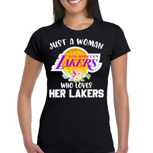 Just A Woman Who Loves Her Lakers Shirt