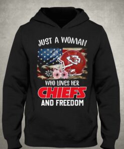 Just A Women Who Loves Her Chiefs And Freedom Unisex T-shirt 2 Just A Women Who Loves Her Chiefs And Freedom Unisex T shirt 3