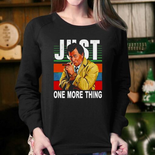 Just One More Thing Vintage Shirt